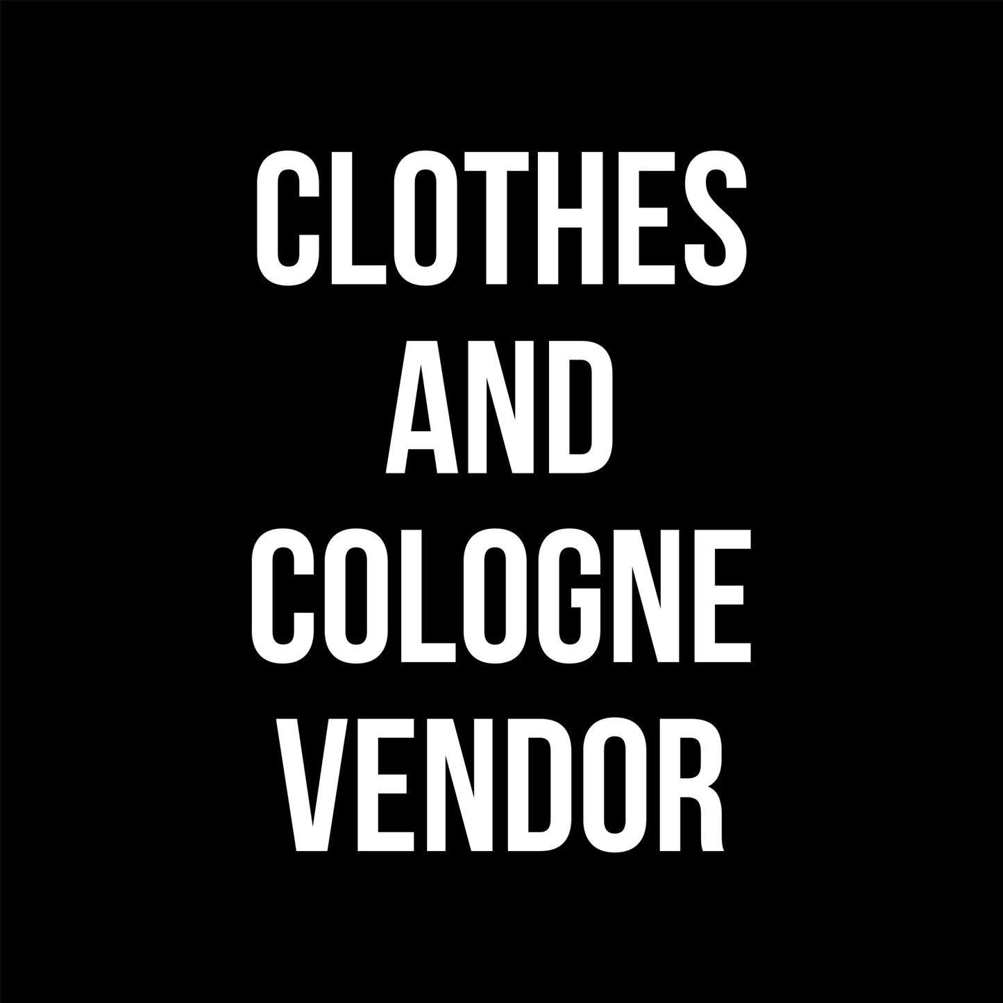 CLOTHES/COLOGNE VENDOR